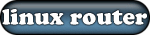 my contribution to the Linux Router Project